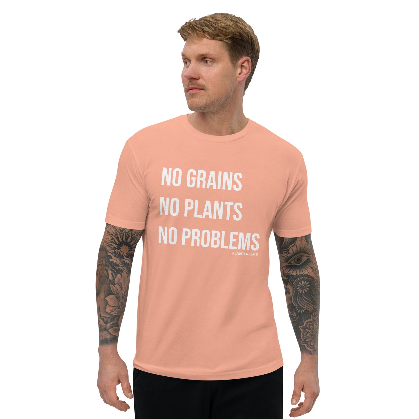 No Grains No Plants No Problems Men's Fitted T-shirt