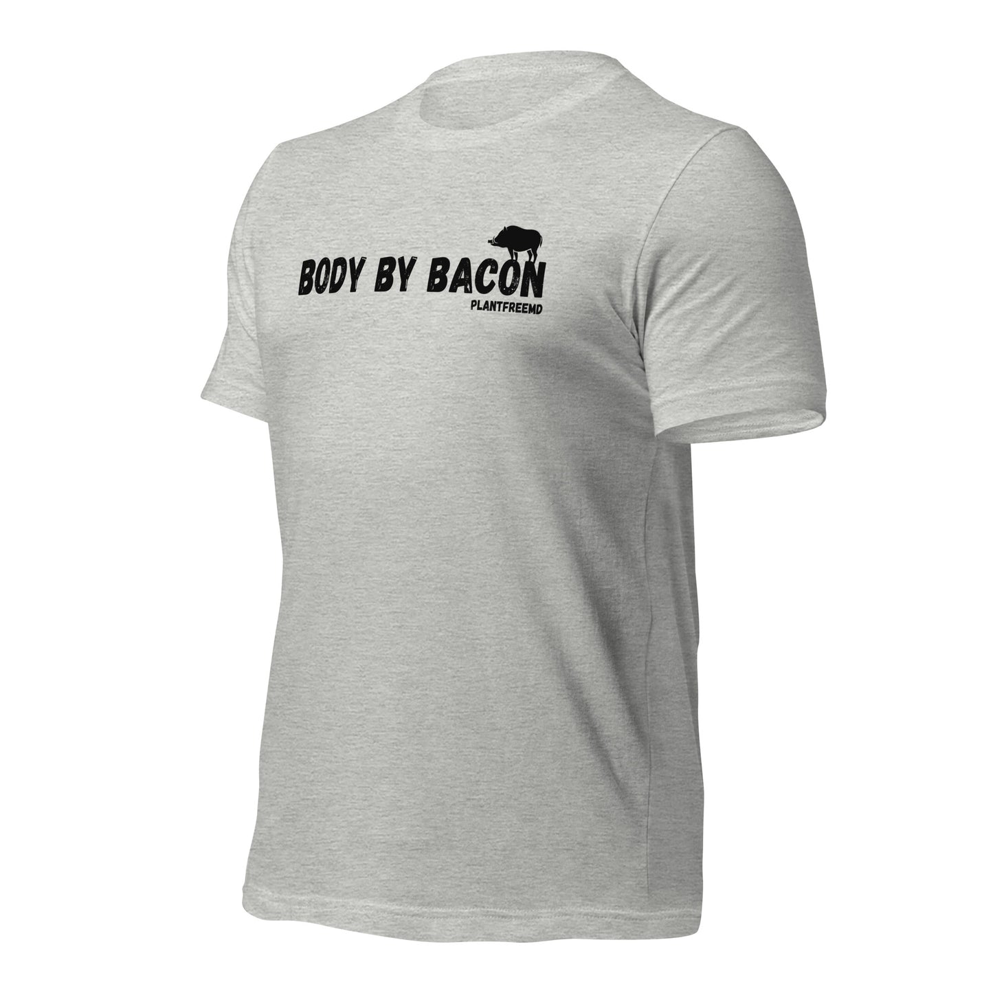 Body By Bacon Unisex T-shirt