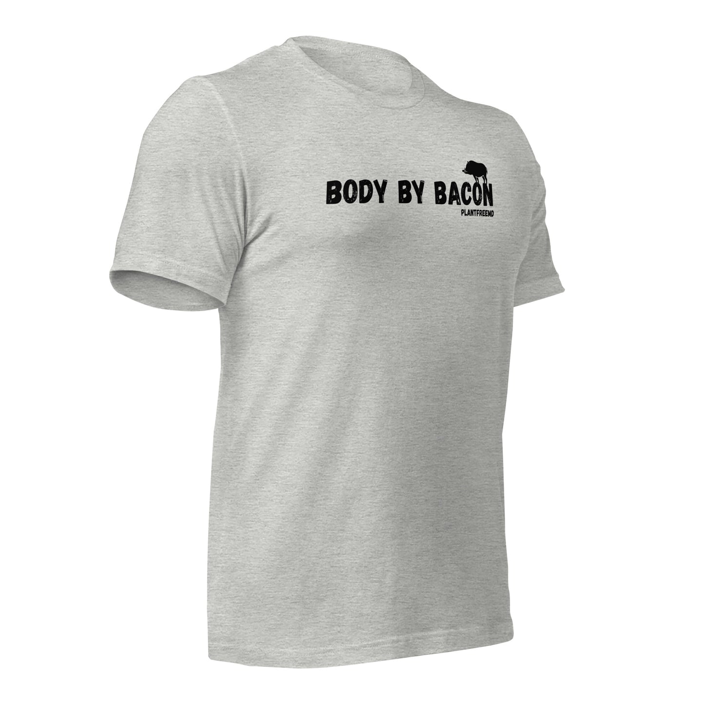 Body By Bacon Unisex T-shirt