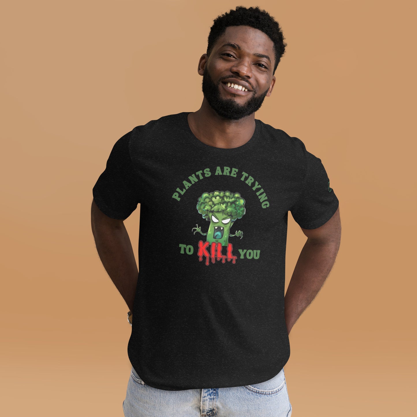 Plants Are Trying To K*ll You Unisex T-shirt