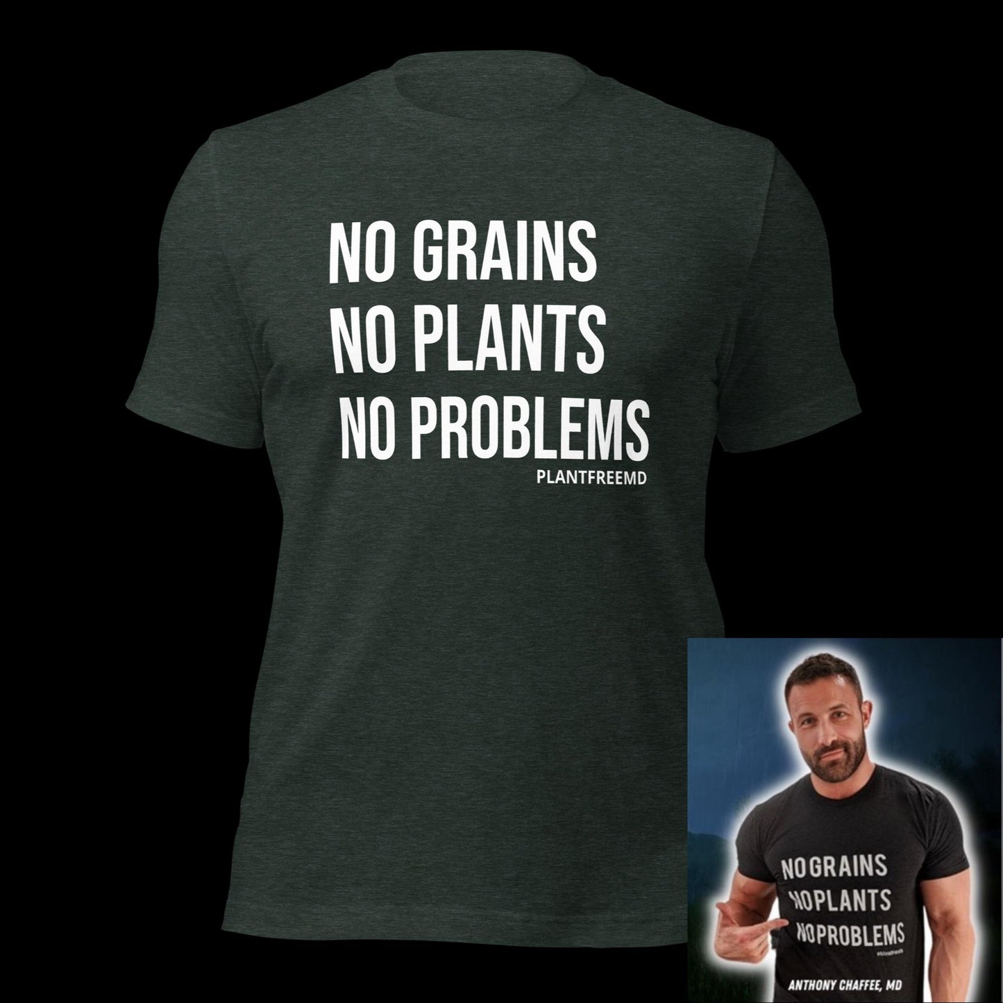 No Grains No Plants No Problems Unisex T-shirt