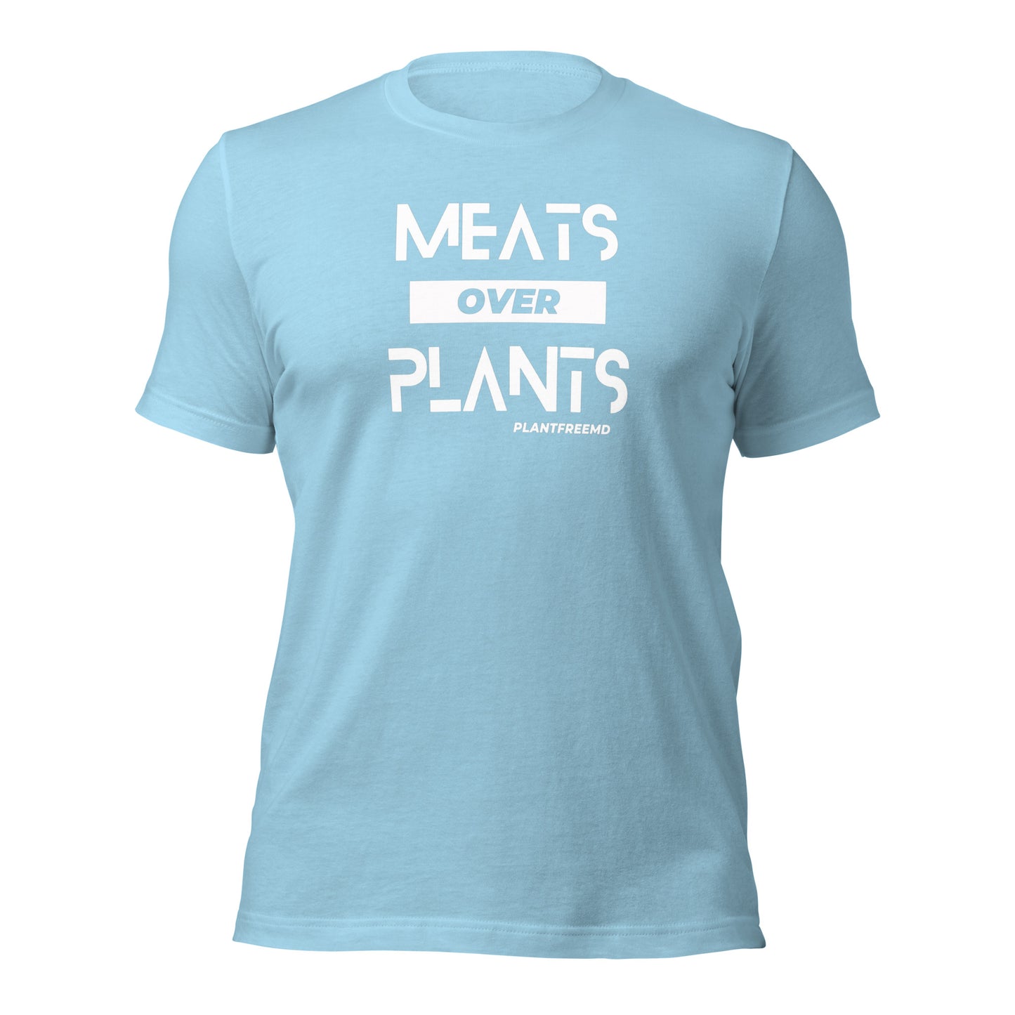 Meats Over Plants Unisex T-shirt Light