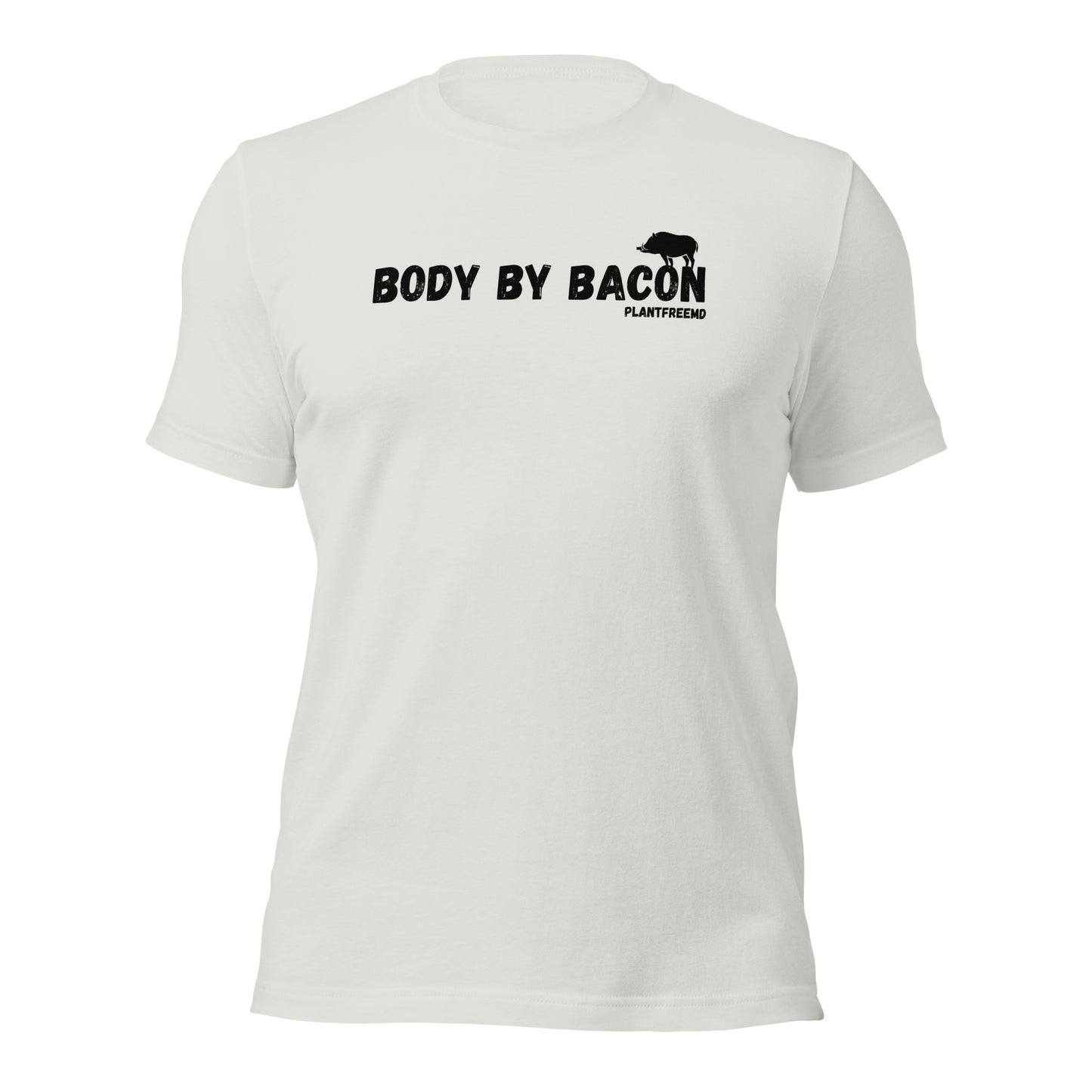 Body By Bacon Unisex T-shirt