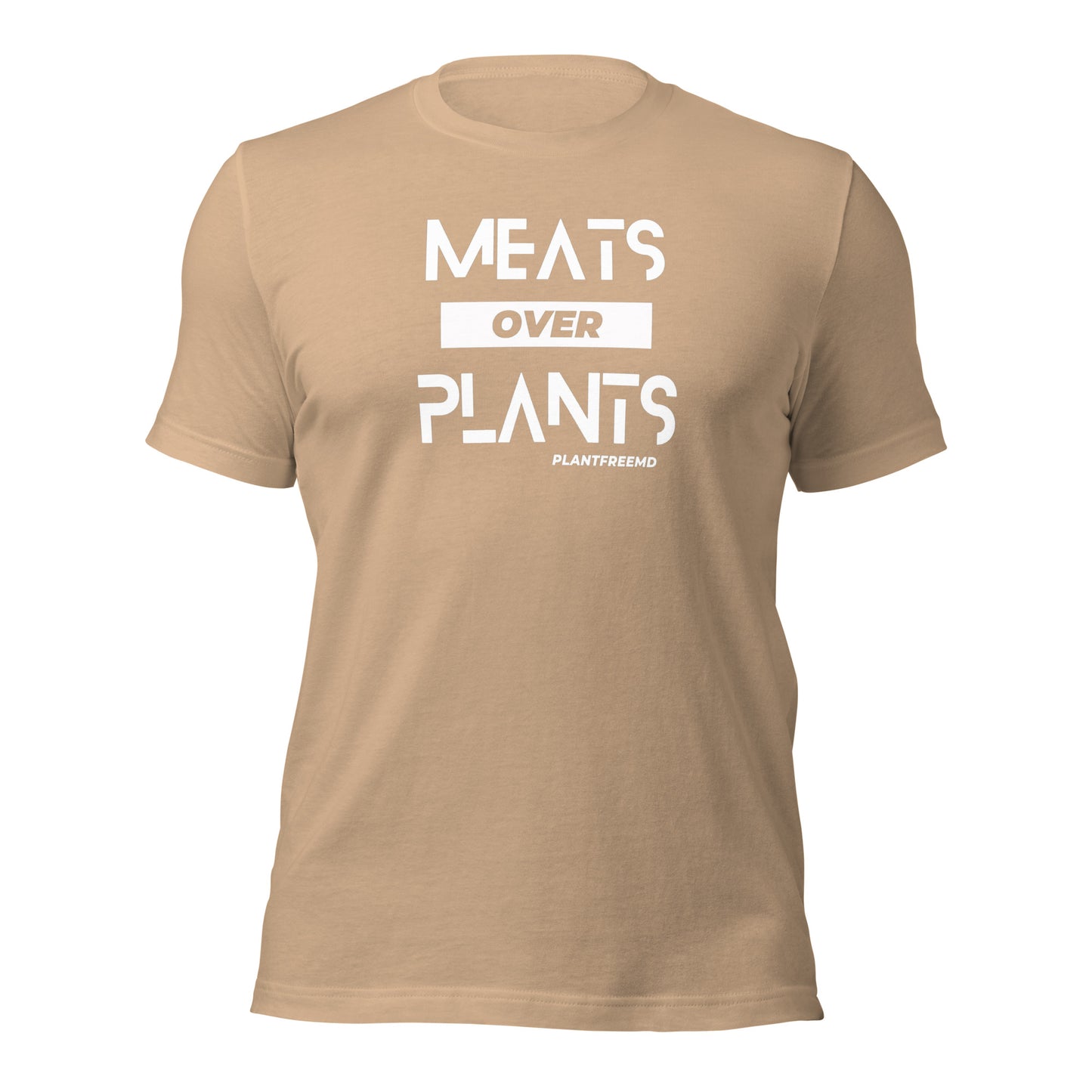 Meats Over Plants Unisex T-shirt Light