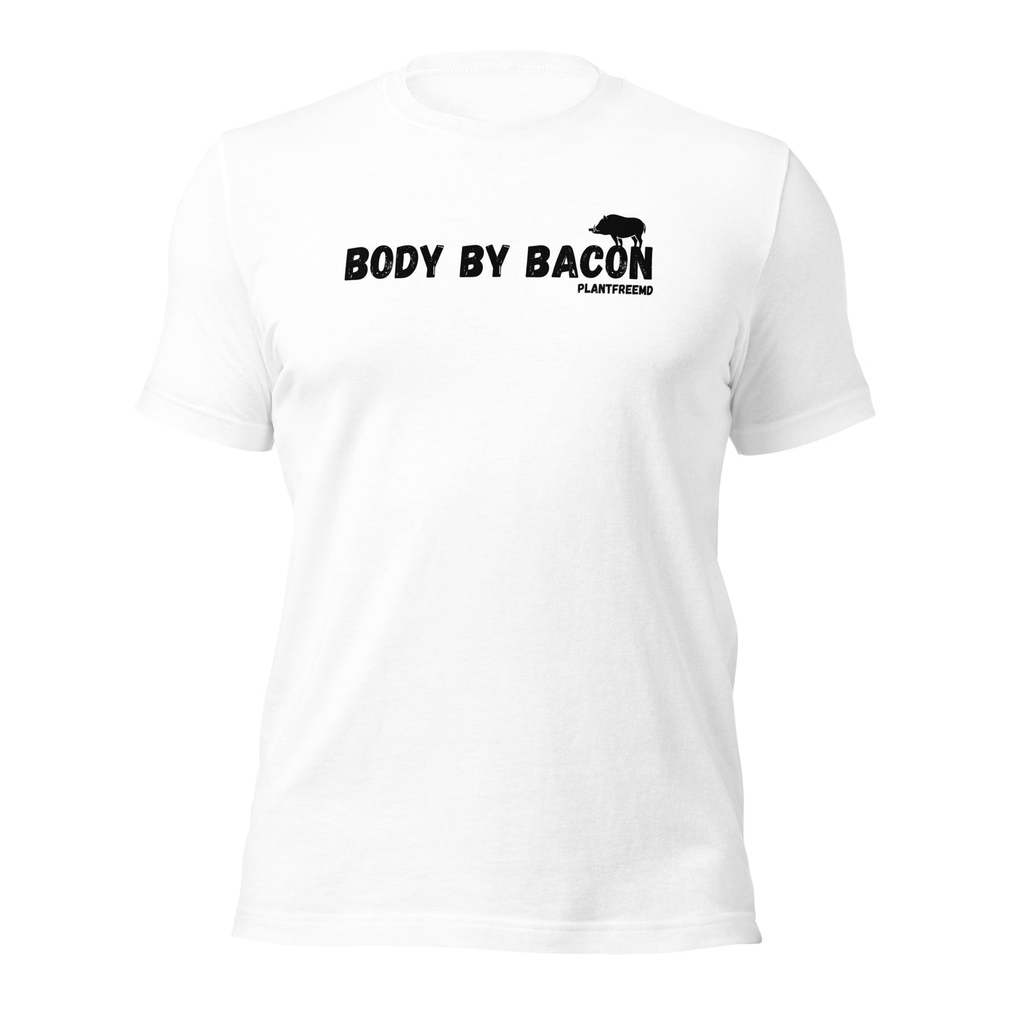 Body By Bacon Unisex T-shirt