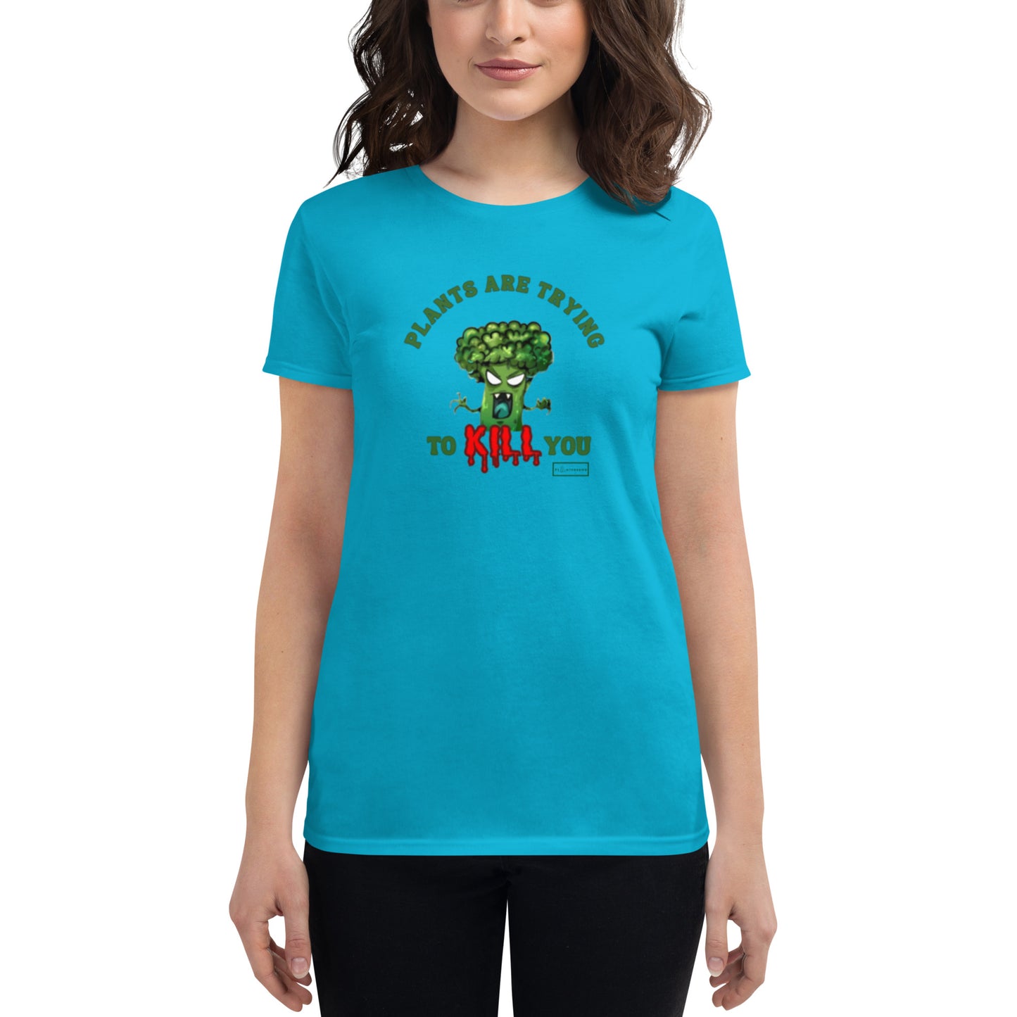 Plants Are Trying to K*ll You Women's Fitted T-shirt