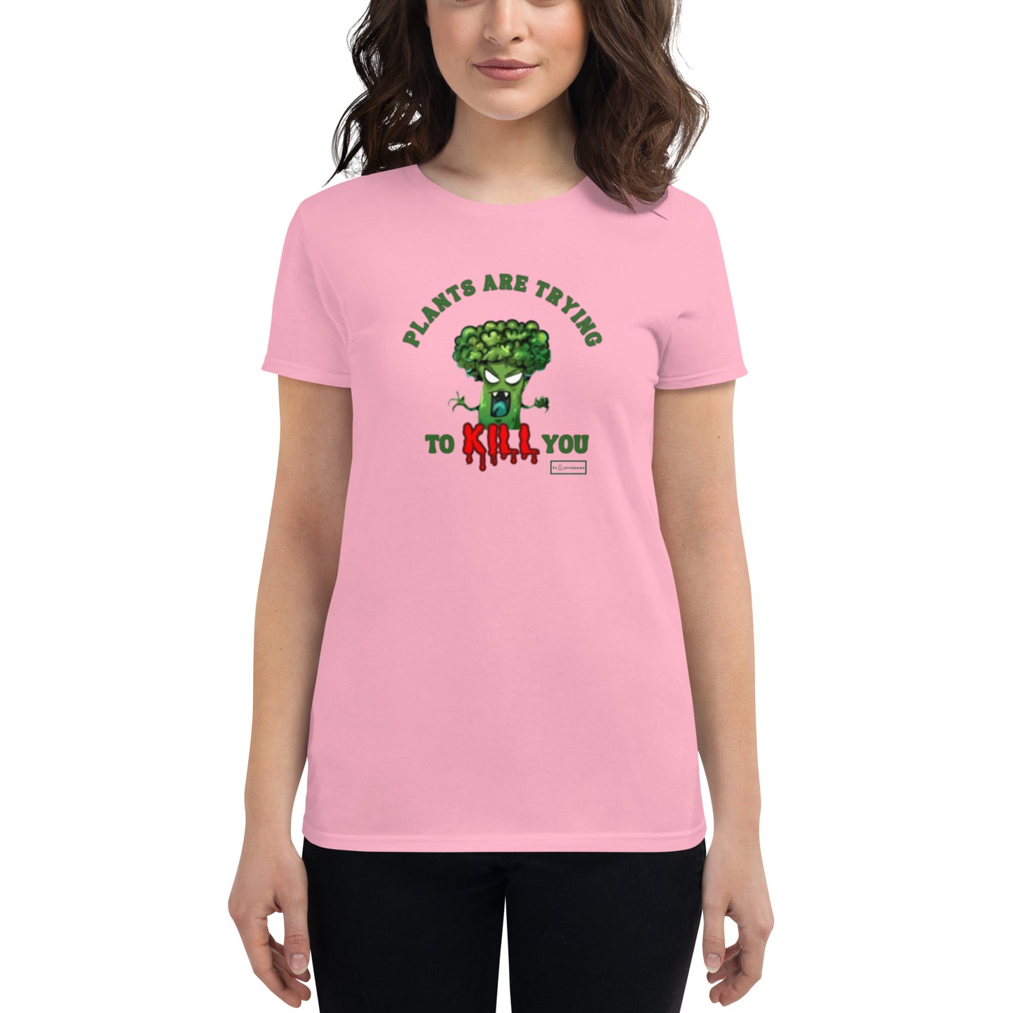 Plants Are Trying to K*ll You Women's Fitted T-shirt